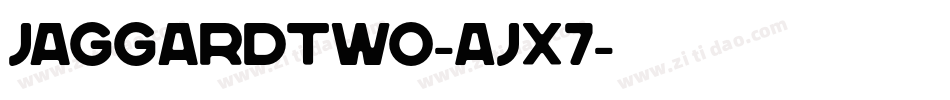 JaggardTwo-Ajx7字体转换