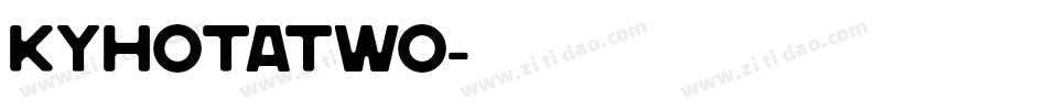 KyhotaTwo字体转换