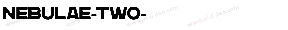 Nebulae-Two字体转换