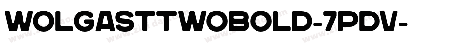 WolgastTwoBold-7PdV字体转换