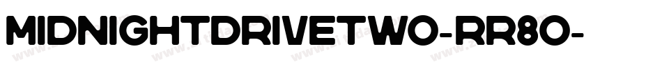 MidnightdriveTwo-Rr8o字体转换