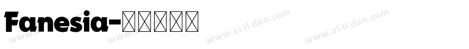 Fanesia字体转换
