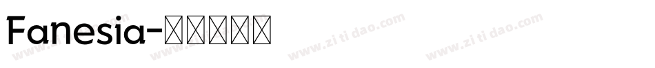 Fanesia字体转换