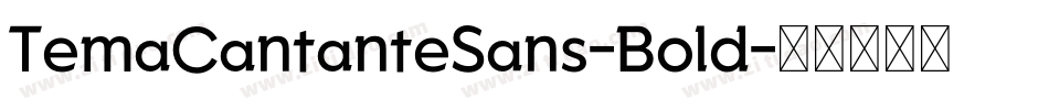 TemaCantanteSans-Bold字体转换