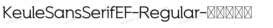 KeuleSansSerifEF-Regular字体转换