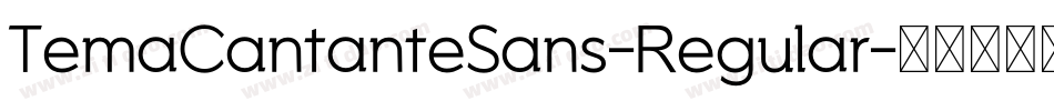 TemaCantanteSans-Regular字体转换