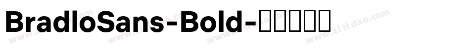 BradloSans-Bold字体转换