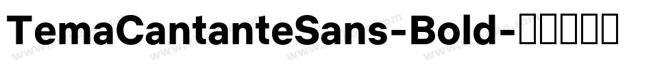 TemaCantanteSans-Bold字体转换
