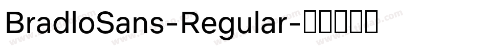 BradloSans-Regular字体转换