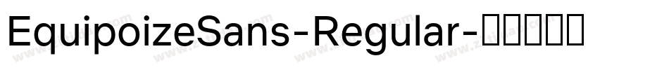 EquipoizeSans-Regular字体转换