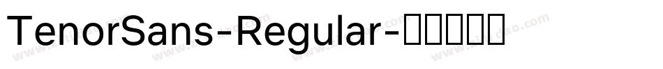 TenorSans-Regular字体转换