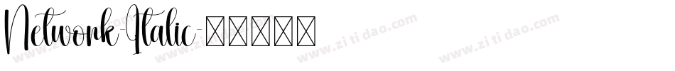 Network-Italic字体转换