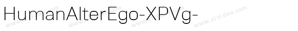 HumanAlterEgo-XPVg字体转换