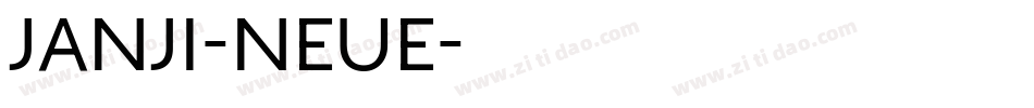 Janji-Neue字体转换