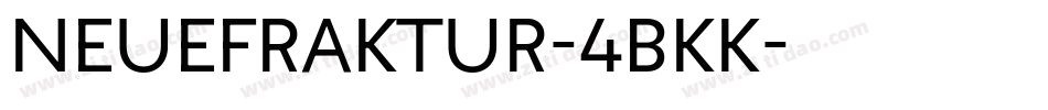 Neuefraktur-4BKK字体转换
