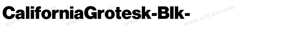 CaliforniaGrotesk-Blk字体转换