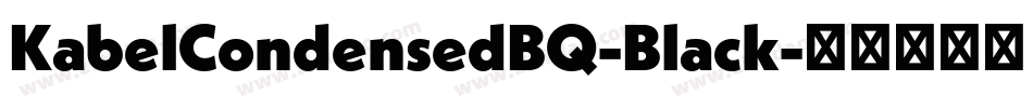 KabelCondensedBQ-Black字体转换