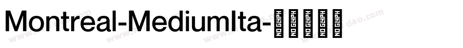Montreal-MediumIta字体转换