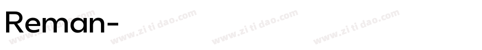 Reman字体转换