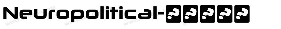 Neuropolitical字体转换