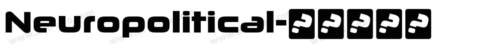 Neuropolitical字体转换