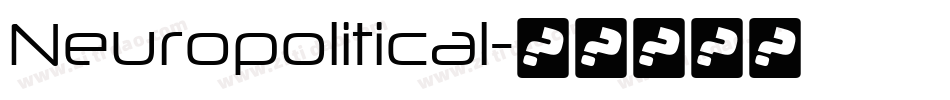 Neuropolitical字体转换