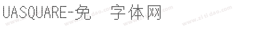 UASQUARE字体转换