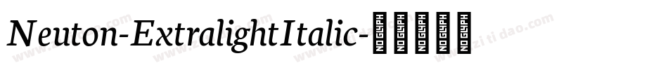 Neuton-ExtralightItalic字体转换