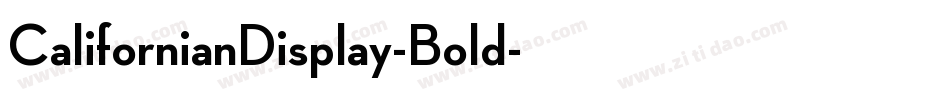 CalifornianDisplay-Bold字体转换