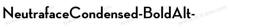 NeutrafaceCondensed-BoldAlt字体转换