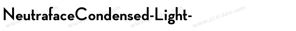 NeutrafaceCondensed-Light字体转换