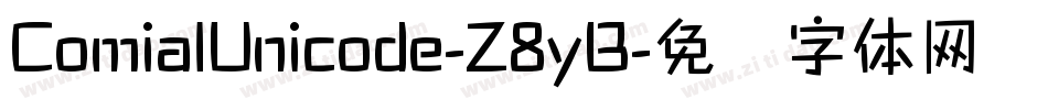 ComialUnicode-Z8yB字体转换