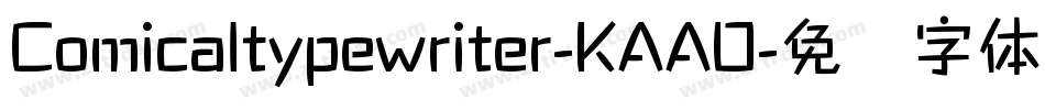 Comicaltypewriter-KAAD字体转换