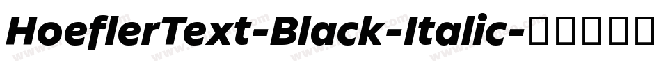 HoeflerText-Black-Italic字体转换
