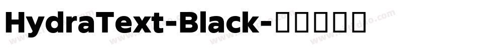 HydraText-Black字体转换
