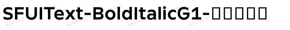 SFUIText-BoldItalicG1字体转换