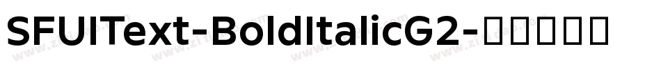 SFUIText-BoldItalicG2字体转换