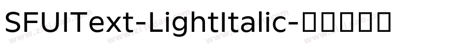 SFUIText-LightItalic字体转换