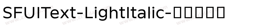 SFUIText-LightItalic字体转换