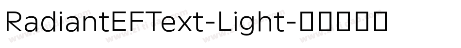 RadiantEFText-Light字体转换