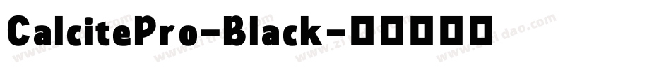 CalcitePro-Black字体转换 CalcitePro-Black字体转换