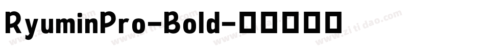 RyuminPro-Bold字体转换