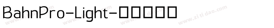 BahnPro-Light字体转换