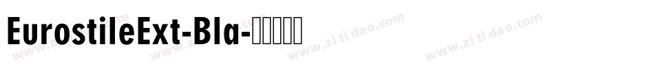 EurostileExt-Bla字体转换