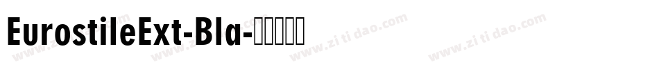 EurostileExt-Bla字体转换