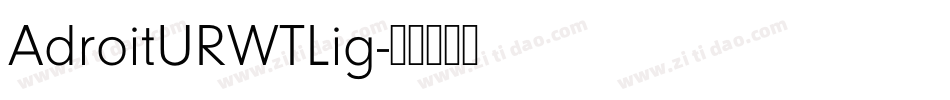 AdroitURWTLig字体转换
