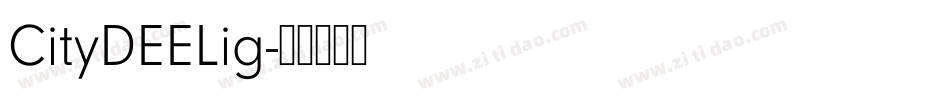 CityDEELig字体转换