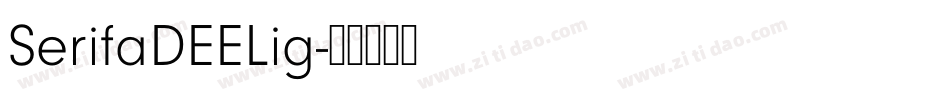 SerifaDEELig字体转换