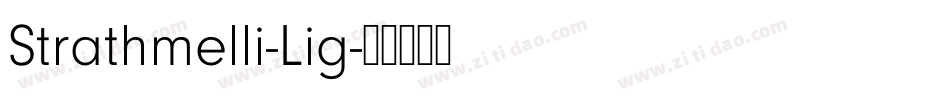 Strathmelli-Lig字体转换