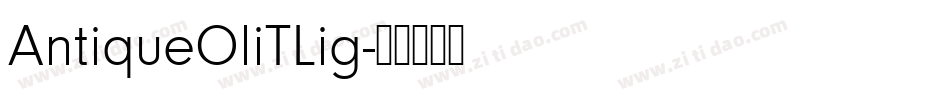 AntiqueOliTLig字体转换